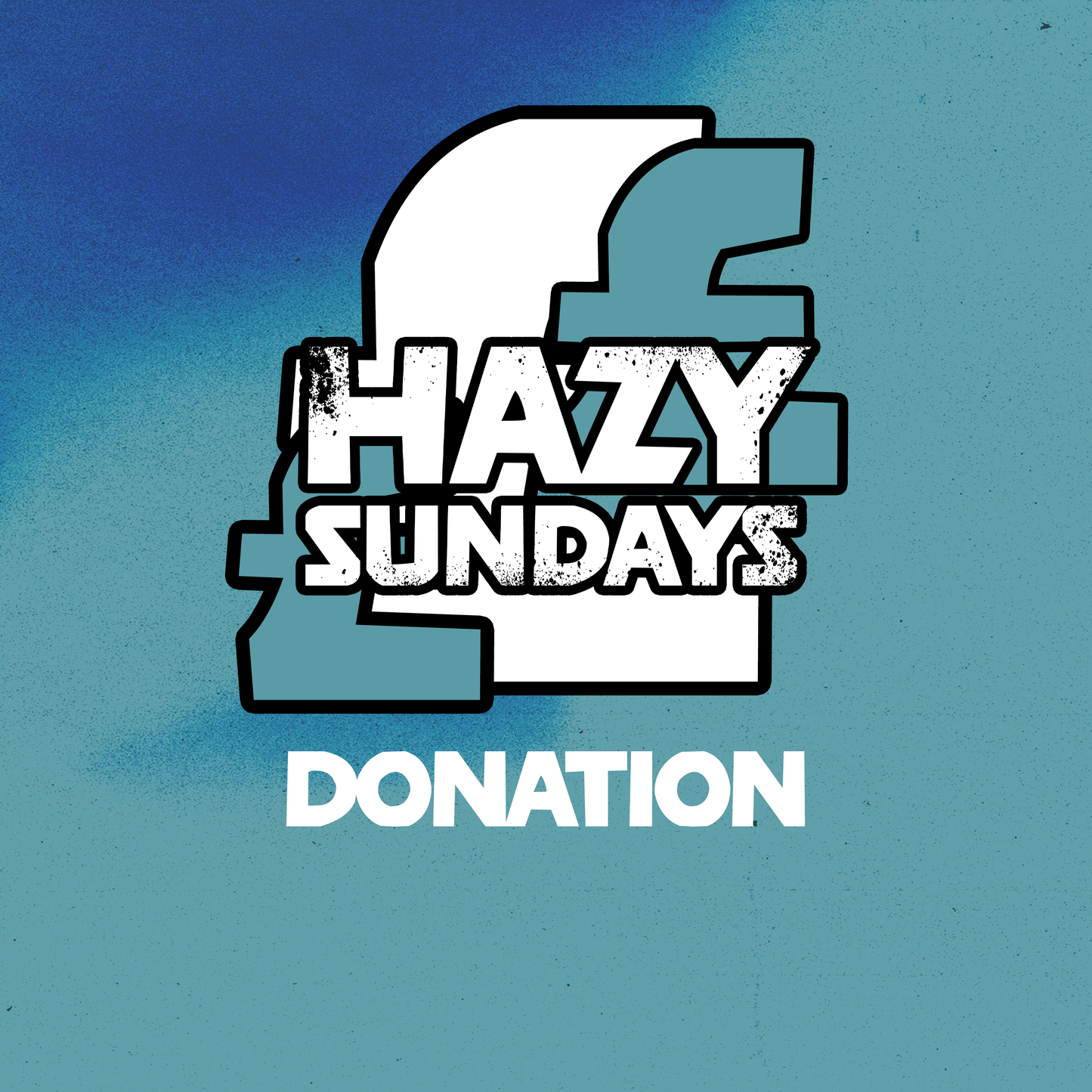 HAZY SUNDAYS DONATION